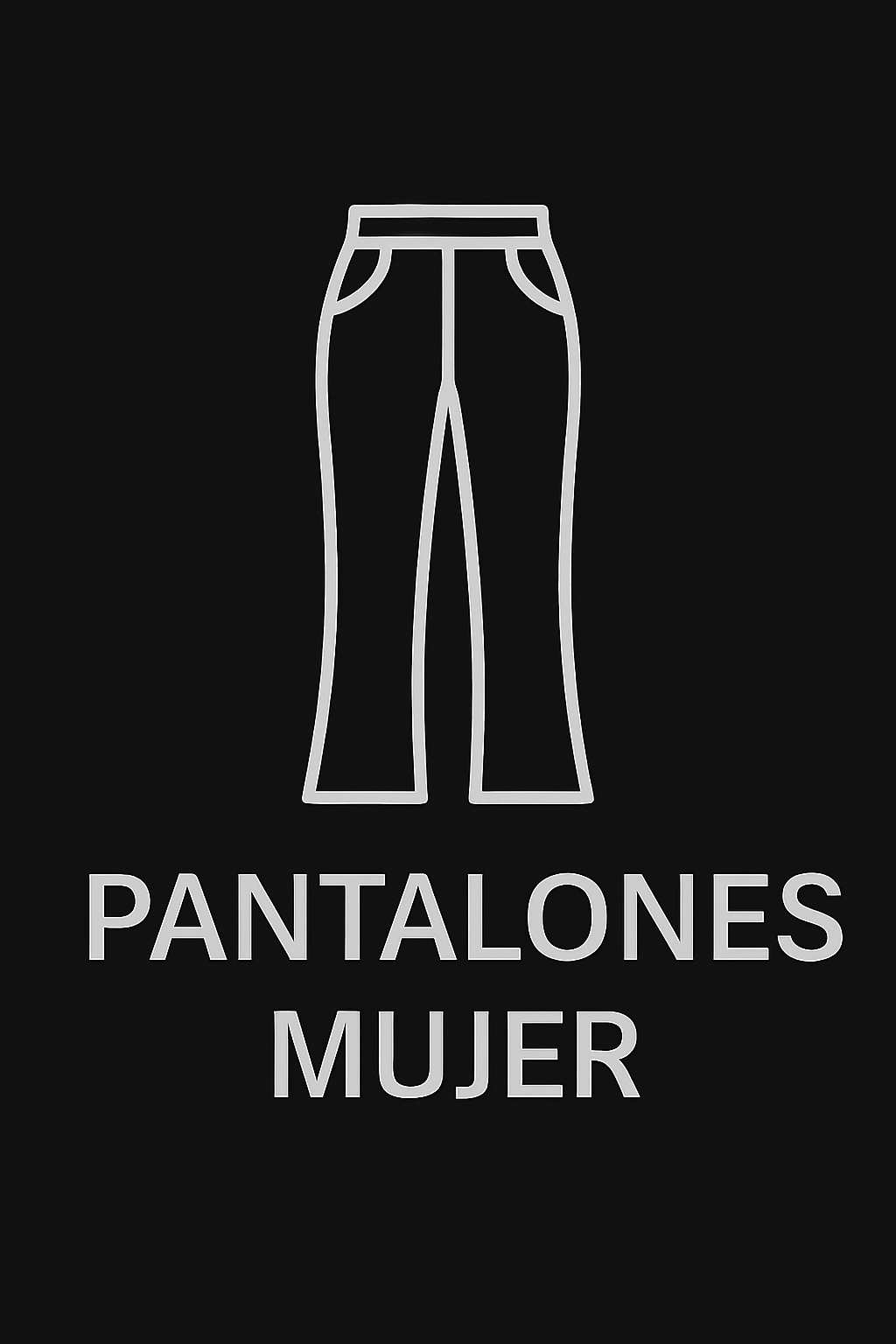 PANTALONES MUJER